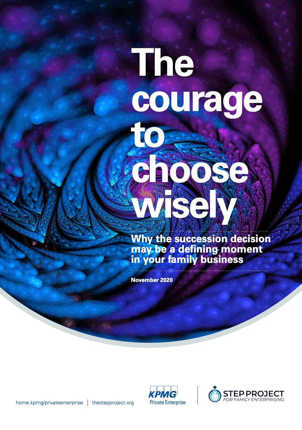 STEP Project "The Courage to Choose Wisely: Why the succession decision may be a defining moment in your family business" Article Cover
